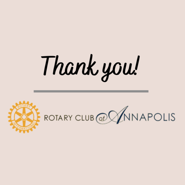 Thank you! Rotary Club of Annapolis