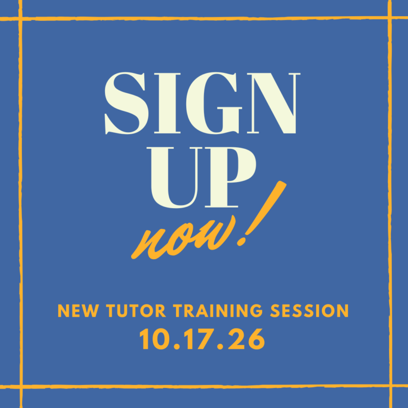 Sign up now! New tutor training session 10.17.26